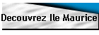 Decouvrez Ile Maurice